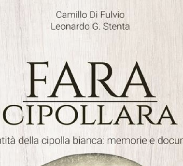 Fara Cipollara. L'identità della cipolla bianca: memorie e documenti